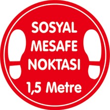 Burada Reklam Ajans Medikal 30x30 cm  ve Pandemi Için Folyo Baskı Etiket Lütfen Sosyal Mesafeyi Koruyalım