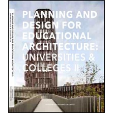 Design For Educational Architecture: Universities & Colleges (SET 2 Cilt) (Mimarlık: Üniversite Yapıları)