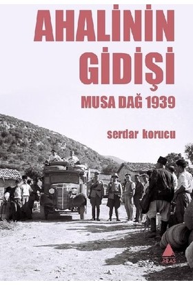 Ahalinin Gidişi - Serdar Korucu