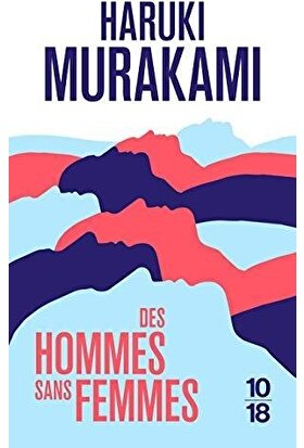 Des Hommes Sans Femmes - Haruki Murakami