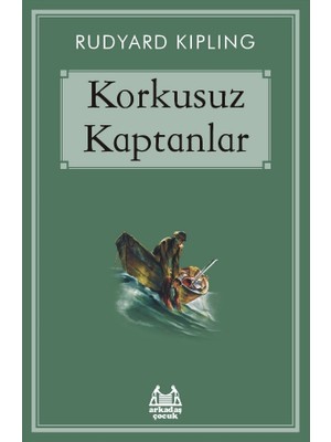 Korkusuz Kaptanlar - Rudyard Kipling
