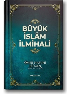 Semerkand Yayınları Büyük İslam İlmihali Ömer Nasuhi Bilmen Dini Bilgiler İçin Temel Kaynak
