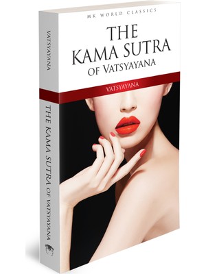 The Kama Sutra Of ​vatsyayana - İngilizce Klasik Roman- Vatsyayana