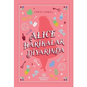 Alice Harikalar Diyarında - Lewis Carroll