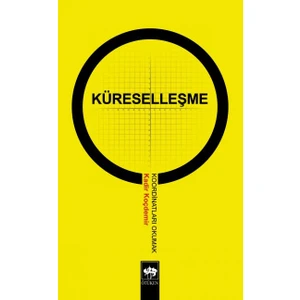 Küreselleşme - Koordinatları Okumak