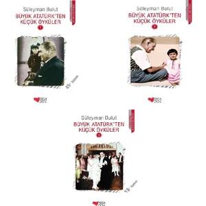 Büyük Atatürk'ten Küçük Öyküler Serisi 1-2-3 Set