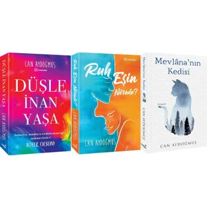 Ruh Eşin Nerede - Düşle İnan Yaşa - Mevlana'nın Kedisi - Can Aydoğmuş - 3 Kitap