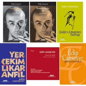Sonrası Kalır 1 - Sonrası Kalır 2 - Çağrılmayan Yakup - Yerçekimli Karanfil - Öncesi De Kalır - Gelmiş Bulundum - 6 Kitap - Edip Cansever