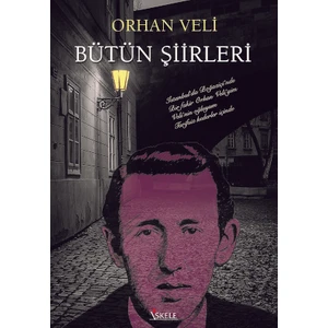 Bütün Şiirleri - Orhan Veli Kanık
