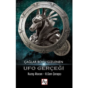 Çağlar Boyu Gizlenen Ufo Gerçeği - Kuzey Atacan - H. Cem Çorapçı