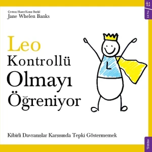 Leo Kontrollü Olmayı Öğreniyor - Jane Whelen Banks