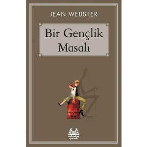Bir Gençlik Masalı - Jean Webster
