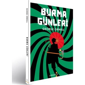 Burma Günleri - George Orwell