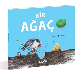 Bir Ağaç Hikaye Kitabı - 4 Yaş Üzeri Çocuklar Için Eğitici Ve Öğretici Kitap