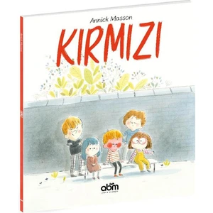 Kırmızı - 4 Yaş Üzeri Çocuklar Için Eğitici Ve Öğretici Kitap