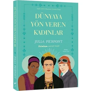 Dünyaya Yön Veren Kadınlar - Julia Pierpont