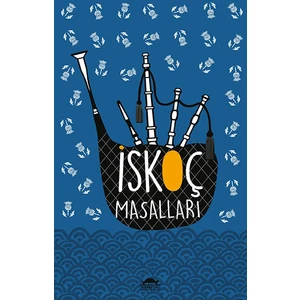 İskoç Masalları (Özel Ayracıyla) - Elizabeth W. Grierson