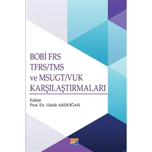 BOBİ FRS TFRS-TMS ve MSUGT-VUK Karşılaştırmaları - Habib Akdoğan