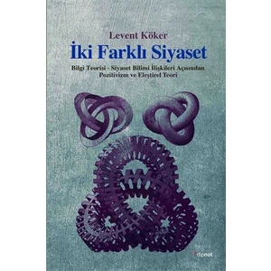 İki Farklı Siyaset