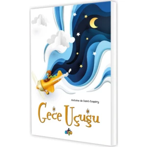 Gece Uçuşu - Antoine De Saint-Exupéry
