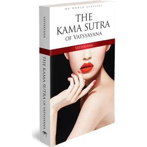 The Kama Sutra Of ​vatsyayana - İngilizce Klasik Roman- Vatsyayana