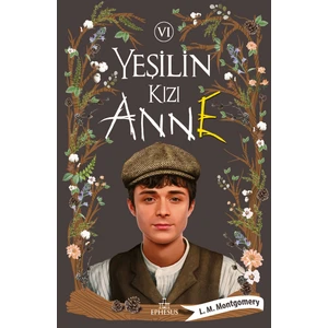 Yeşilin Kızı Anne 6 (Ciltli) - Lucy Maud Montgomery