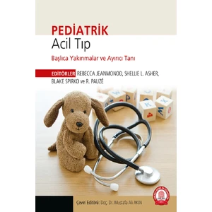 Pediatrik Acil Tıp Başlıca Yakınmalar ve Ayırıcı Tanı - Mustafa Ali Akın