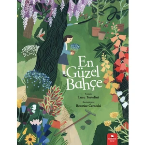 En Güzel Bahçe - Luca Tortolini