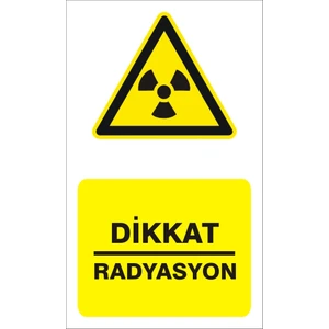 İzmir Serigrafi Dikkat Radyasyon (Kendinden Yapışkanlı Etiket) 15 x 25 cm