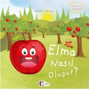 Elma Nasıl Oluşur - Zarife Üspolat