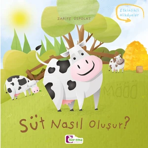 Süt Nasıl Oluşur - Zarife Üspolat
