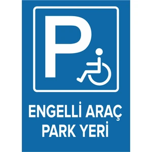 - Engelli Yeri Park Edilmez Levhası - Sac Malzeme 25 x 35 cm