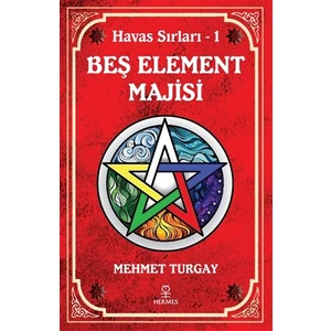 Beş Element Majisi Havas Sırları - 1 - Mehmet Turgay
