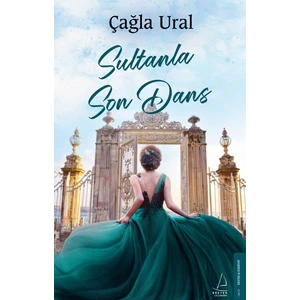 Sultanla Son Dans - Çağla Ural