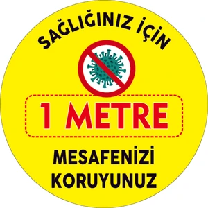Burada Reklam Ajans Medikal 30x30 cm  19 ve Pandemi Için Folyo Baskı Etiket Sağlığınız Için Mesafeyi Koruyalım