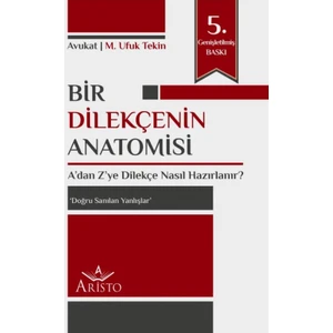 Bir Dilekçenin Anatomisi - A'dan Z'ye Dilekçe Nasıl Hazırlanır?