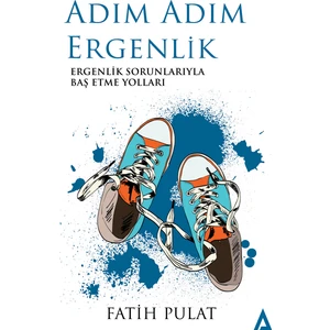 Adım Adım Ergenlik - Fatih Pulat