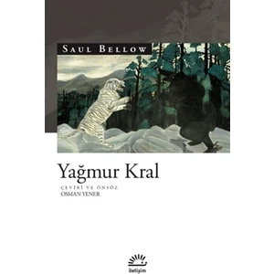 Yağmur Kral - Saul Bellow