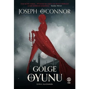 Gölge Oyunu - Joseph O’Connor