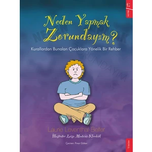 Neden Yapmak Zorundayım? - Laurie Levanthal-Belfer