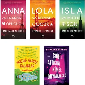 Isla ve Mutlu Son - Yazdan Geriye Kalanlar - Anna ve Fransız Öpücüğü - Stephanie Perkins - 5 Kitap