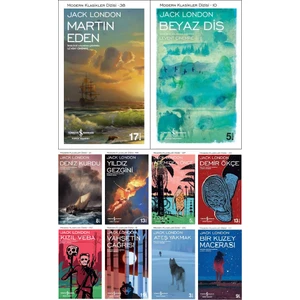 Modern Klasikler Dizisi : Martin Eden -  Beyaz Diş -  Deniz Kurdu -  Yıldız Gezgini -  Adem'den Önce -  Demir Ökçe -  Kızıl Veba -  Vahşetin Çağrısı -  Ateş Yakmak - Jack London - 10 Kitap