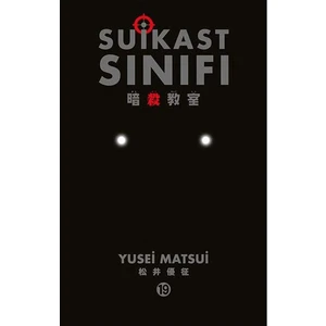 Suikast Sınıfı 19. Cilt Gerekli Şeyler