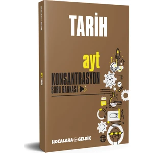 Hocalara Geldik AYT Konsantrasyon Tarih Soru Bankası