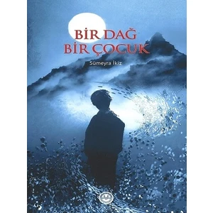 Bir Dağ Bir Çocuk - Sümeyra Ikiz