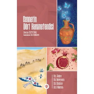 Cennetin Dört Hanımefendisi - Seca Öztürk