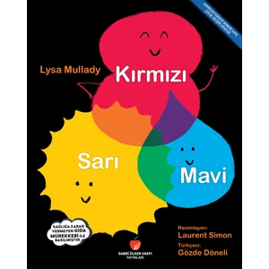 Kırmızı, Sarı, Mavi - Lysa Mullady