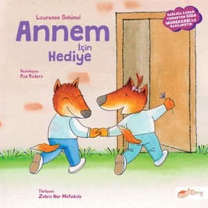 Annem İçin Hediye - Lawrence Schimel