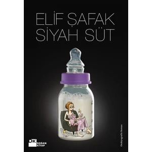 Siyah Süt - Elif Şafak