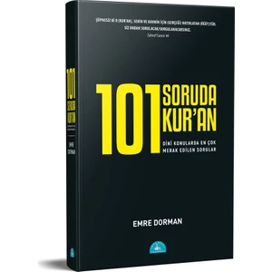 101 Soruda Kur'an Dini Konularda En Çok Merak Edilen Sorular